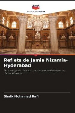 Reflets de Jamia Nizamia- Hyderabad