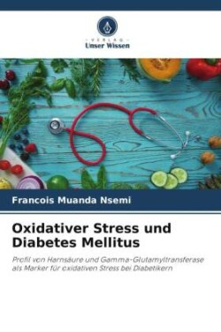 Oxidativer Stress und Diabetes Mellitus