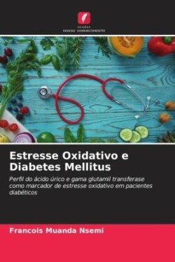 Estresse Oxidativo e Diabetes Mellitus
