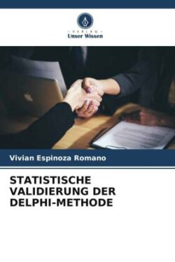 Statistische Validierung Der Delphi-Methode