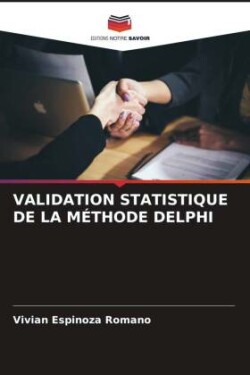 Validation Statistique de la Méthode Delphi