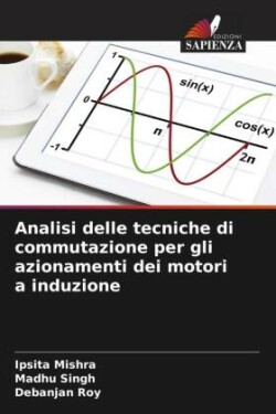 Analisi delle tecniche di commutazione per gli azionamenti dei motori a induzione