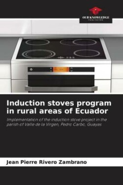 Induction stoves program in rural areas of Ecuador