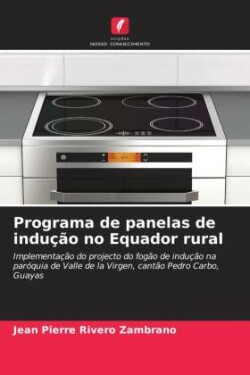 Programa de panelas de indução no Equador rural