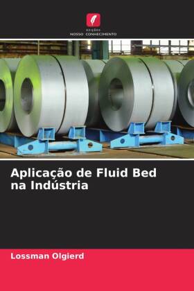 Aplicação de Fluid Bed na Indústria