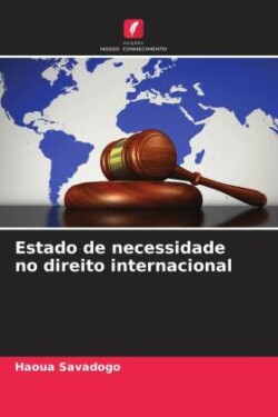 Estado de necessidade no direito internacional