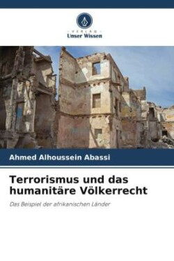 Terrorismus und das humanitäre Völkerrecht