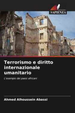 Terrorismo e diritto internazionale umanitario