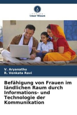 Befähigung von Frauen im ländlichen Raum durch Informations- und Technologie der Kommunikation