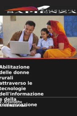 Abilitazione delle donne rurali attraverso le tecnologie dell'informazione e della comunicazione