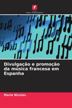 Divulgação e promoção da música francesa em Espanha