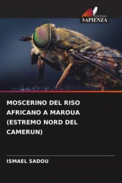 Moscerino del Riso Africano a Maroua (Estremo Nord del Camerun)