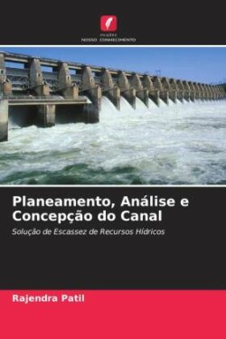 Planeamento, Análise e Concepção do Canal