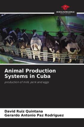 Animal Production Systems in Cuba