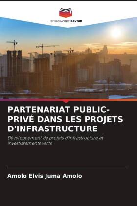 Partenariat Public-Privé Dans Les Projets d'Infrastructure