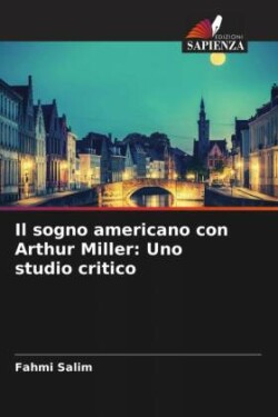 sogno americano con Arthur Miller