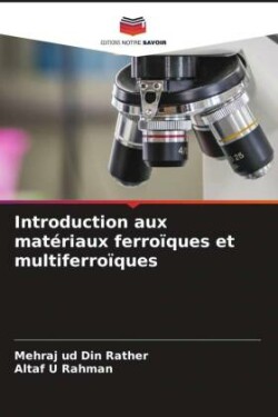 Introduction aux matériaux ferroïques et multiferroïques