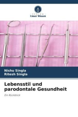 Lebensstil und parodontale Gesundheit