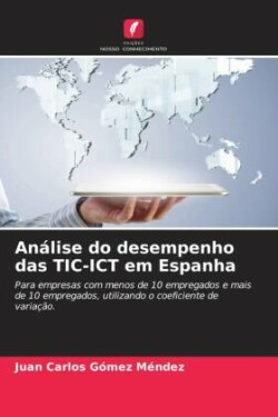 Análise do desempenho das TIC-ICT em Espanha