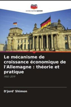 mécanisme de croissance économique de l'Allemagne