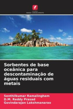 Sorbentes de base oceânica para descontaminação de águas residuais com metais