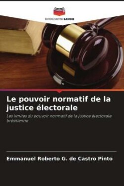 pouvoir normatif de la justice électorale