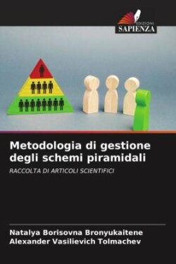 Metodologia di gestione degli schemi piramidali