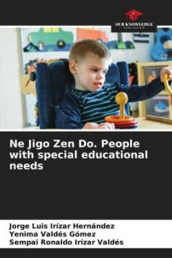 Ne Jigo Zen Do. People with special educational needs