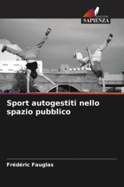 Sport autogestiti nello spazio pubblico