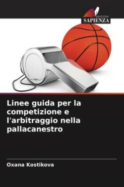 Linee guida per la competizione e l'arbitraggio nella pallacanestro