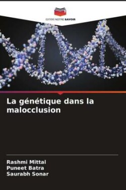 génétique dans la malocclusion