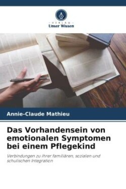 Vorhandensein von emotionalen Symptomen bei einem Pflegekind