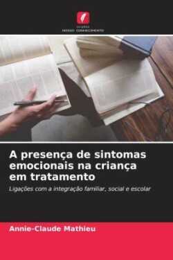 presença de sintomas emocionais na criança em tratamento