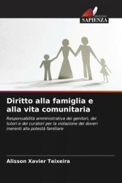 Diritto alla famiglia e alla vita comunitaria