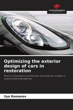 Optimizing the exterior design of cars in restoration