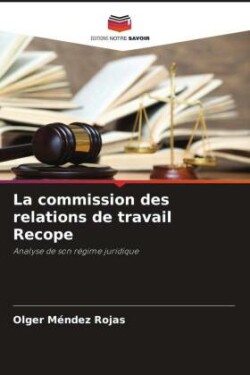 commission des relations de travail Recope