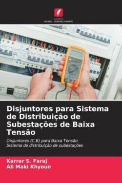 Disjuntores para Sistema de Distribuição de Subestações de Baixa Tensão