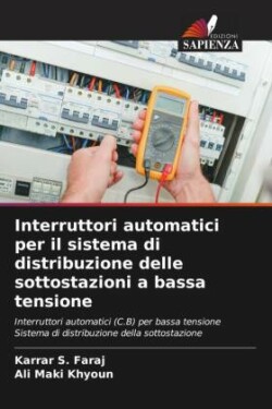 Interruttori automatici per il sistema di distribuzione delle sottostazioni a bassa tensione