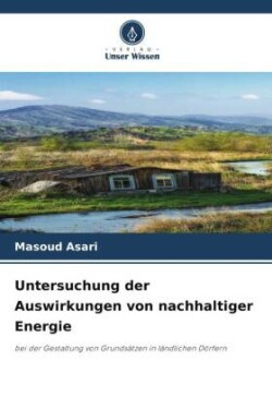 Untersuchung der Auswirkungen von nachhaltiger Energie