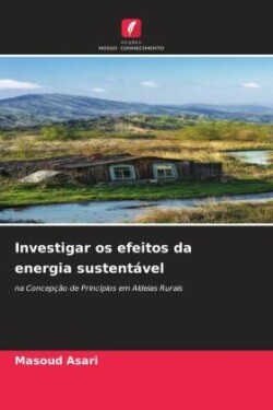 Investigar os efeitos da energia sustentável