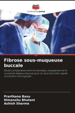 Fibrose sous-muqueuse buccale