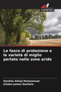 fasce di protezione e le varietà di miglio perlato nelle zone aride