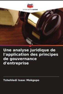 analyse juridique de l'application des principes de gouvernance d'entreprise