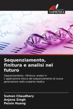 Sequenziamento, finitura e analisi nel futuro