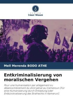 Entkriminalisierung von moralischen Vergehen