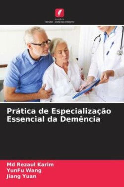 Prática de Especialização Essencial da Demência