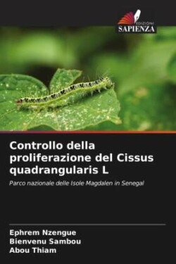 Controllo della proliferazione del Cissus quadrangularis L