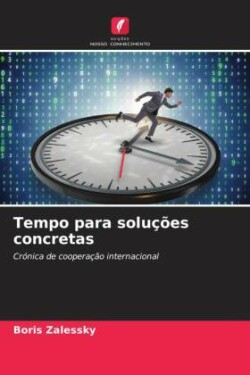 Tempo para soluções concretas