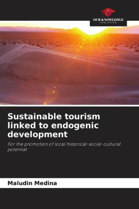 Sustainable tourism linked to endogenic development