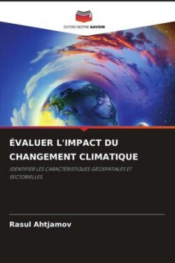 Évaluer l'Impact Du Changement Climatique
